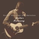 Guitar Relaxing - Guitar Sketch #9 ()