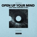 Dropgun ft. Boba Sheshera & Kiki - Open Up Your Mind