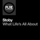 STOBY - What Life's All About
