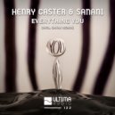 Henry Caster & Sanani - Everything You
