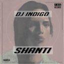 DJ Indigo - Shanti