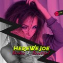 HereWeJoe - Broken & Beautiful