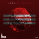 JOBU - Get A Grip