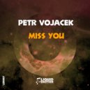 Petr Vojacek - Miss You