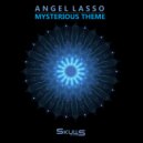 Angel Lasso - Mysterious Theme