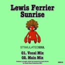 Lewis Ferrier - Sunrise (Main Mix)