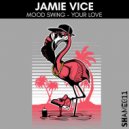 Jamie Vice - Your Love