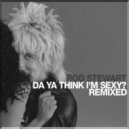 Rod Stewart - Da Ya Think I'm Sexy?