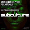 Joint Operations Centre & Kate Miles - Behind The Silence