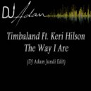 Timbaland Ft. Keri Hilson - The Way You Are
