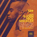 Denis Bjorn , Nick Sinckler - Follow the Sign (Original Mix)