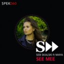 Seb Skalski, Maya Mi - See Me (Deeplomatik Remix)