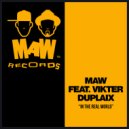 MAW Feat. Vikter Duplaix - In The Real World (MAW Reality Instrumental)