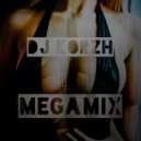DJ Korzh - MEGAMIX ()
