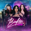 Luchy DR & Leli Hernandez & Victoria La Mala - BUFON (feat. Leli Hernandez & Victoria La Mala)