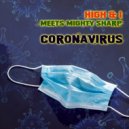 High & Mighty Sharp - Coronavirus (Raw Mix)