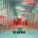 The Silk War - New York (You're My Religion)
