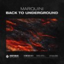 Marquini - Back To Underground