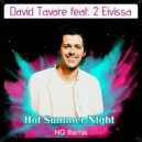 David Tavare feat. 2 Eivissa - Hot Summer Night