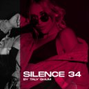 Taly Shum - SILENCE 34 ()