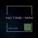 MULICK - No Time