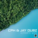 CPH & Jay Dubz - Separate Ways