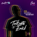 CCO - To Erick The Colombian (The Red Brothers Remix)