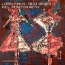 Lorely Mur - Acid Kisses