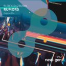 Block & Crown - Rumors