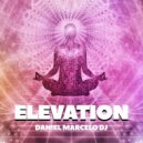 DANIEL MARCELO DJ - Elevation