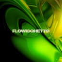 MARIOHET & Uanin - FLOWISGHETTO (Original Mix)