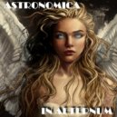 Astronomica - In Aeternum (Original Mix)