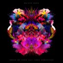 Maison Ware ft. Rhea Robertson - Break Me Open
