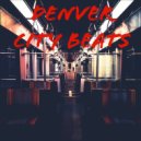 Denver City Beats - Shrooms