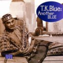 T.K. Blue & James Weidman & Santi DeBriano & Cecil Brooks III & Guilherme Franco - Pileau (feat. James Weidman, Santi DeBriano, Cecil Brooks III & Guilherme Franco)