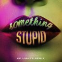 Jonas Blue Ft. Awa - Something Stupid