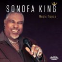 Sonofa King - Music Trance