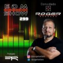 DJ Fabio Reder - EDM Show Special Guest DJ Roger Barbara 320K