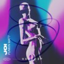 Funkin Matt - Joi
