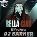 El Profesor - Bella Ciao