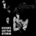 The Doors - Riders On The Storm