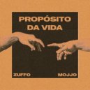 Zuffo, Mojjo - Proposito Da Vida