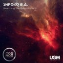 ShiЯoko B.A. - Searching The Galaxy Ep.003 F.V. [Sept 2018 cosmosradio.de]