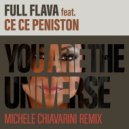 Full Flava feat. Cece Peniston - You Are The Universe (Michele Chiavarini Remix)