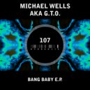 Michael Wells a.k.a. G.T.O. - Freak (Original Mix)