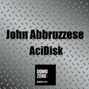 John Abbruzzese - AciDisk