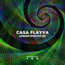 Casa Flayva - Afrohypnotic