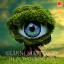 Gianni Matteucci - I\'ll be watching you (Radio edit)