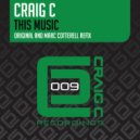 Craig C - This Music