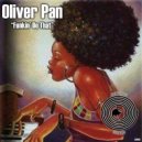 Oliver Pan - Funkin' Do That
